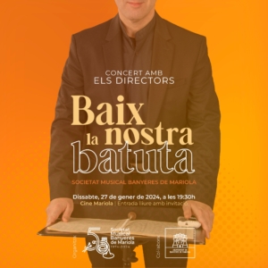 Read more about the article Concert – Baix la nostra batuta – 27 de gener – Cine Mariola